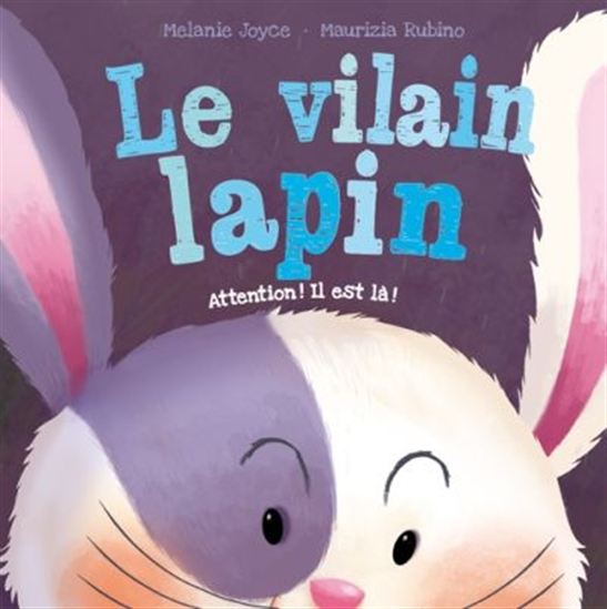 Le vilain lapin - Melanie Joyce