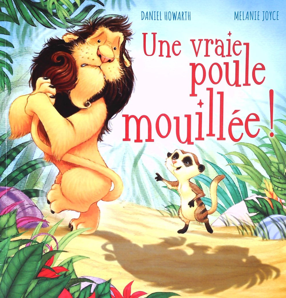 Livre Une vraie poule mouillée - Daniel Howarth (Livre d'occasion) - ISBN 2897319054