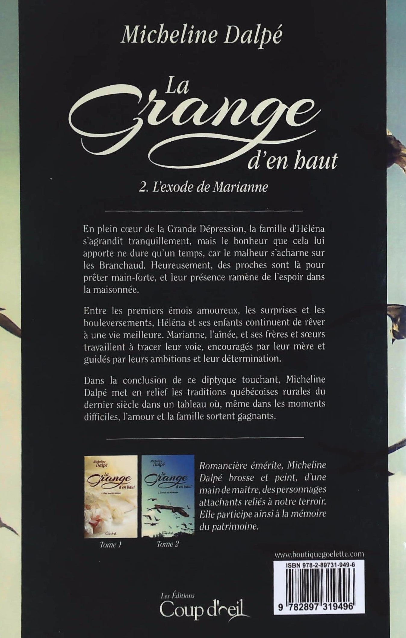 La grange d'en haut # 2 : L'exode de Marianne (Micheline Dalpé)