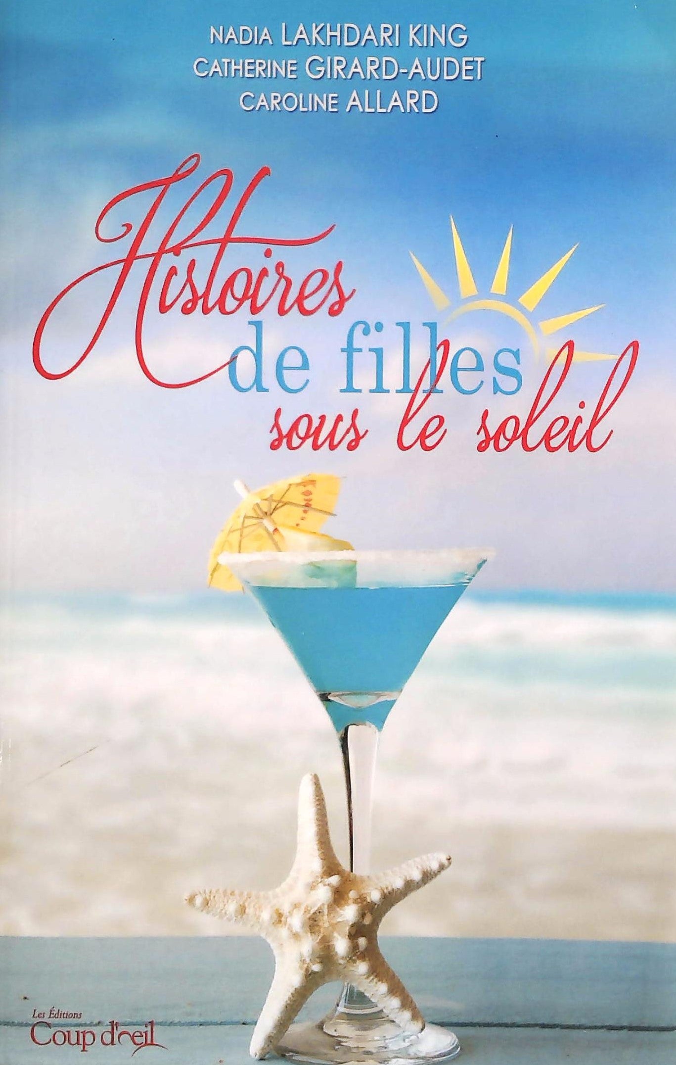 Livre Histoires de filles sous le soleil (Collectif) (Livre d'occasion) - ISBN 2897319518