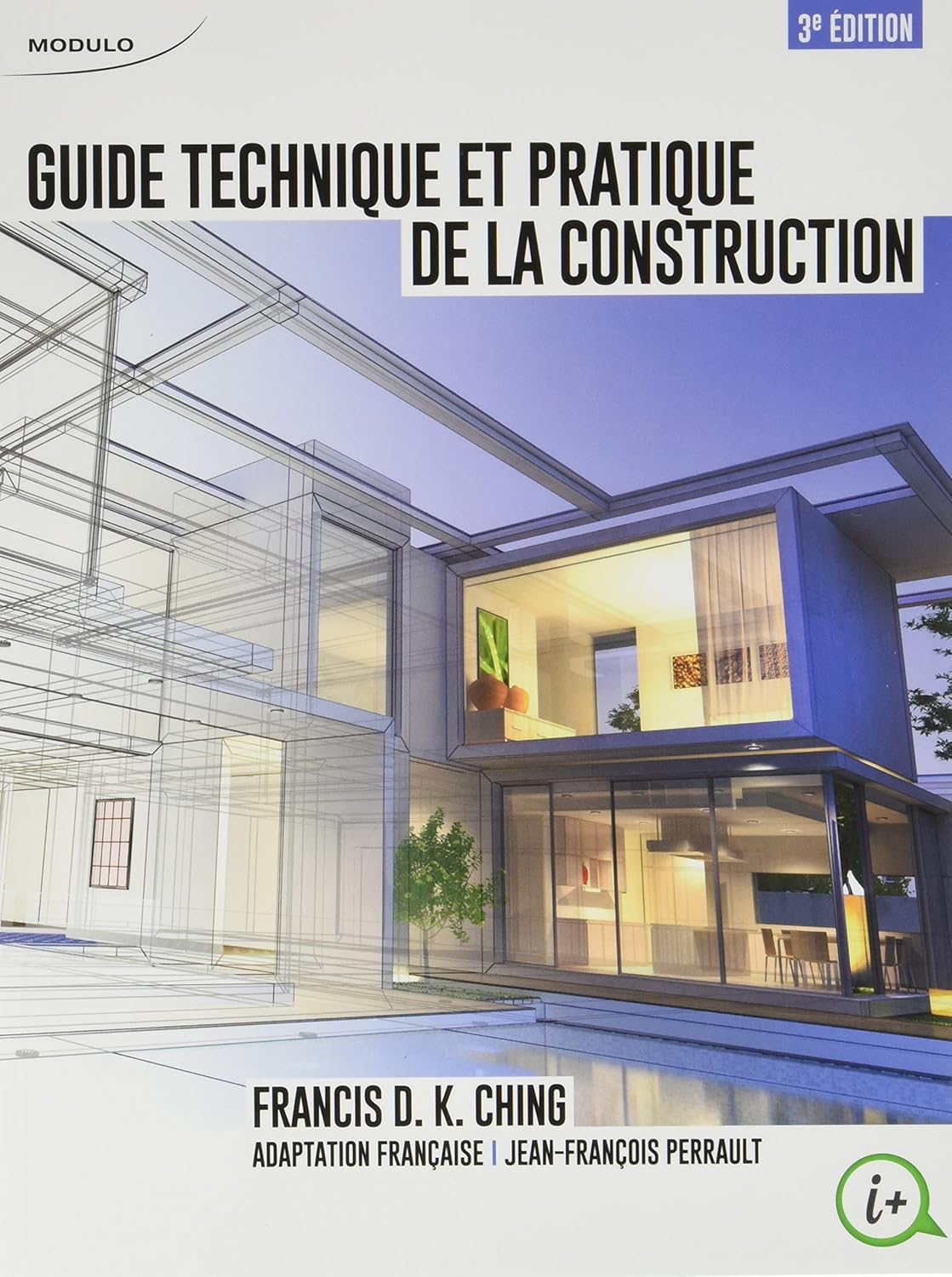 Guide technique et pratique de la construction (3e édition) - Francis D.K Ching