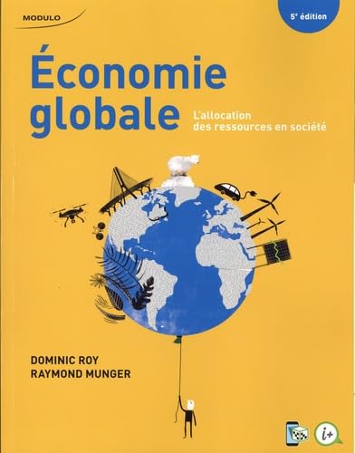 Livre Économie globale : L'allocation des ressources en société - Dominic Roy (Livre d'occasion)