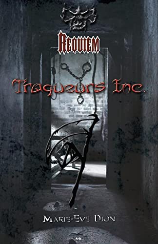 Traqueurs Inc. # 3 : Requiem - Marie-Eve Dion