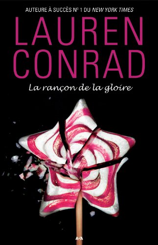 Livre La rançon de la gloire - Lauren Conrad (Livre d'occasion)