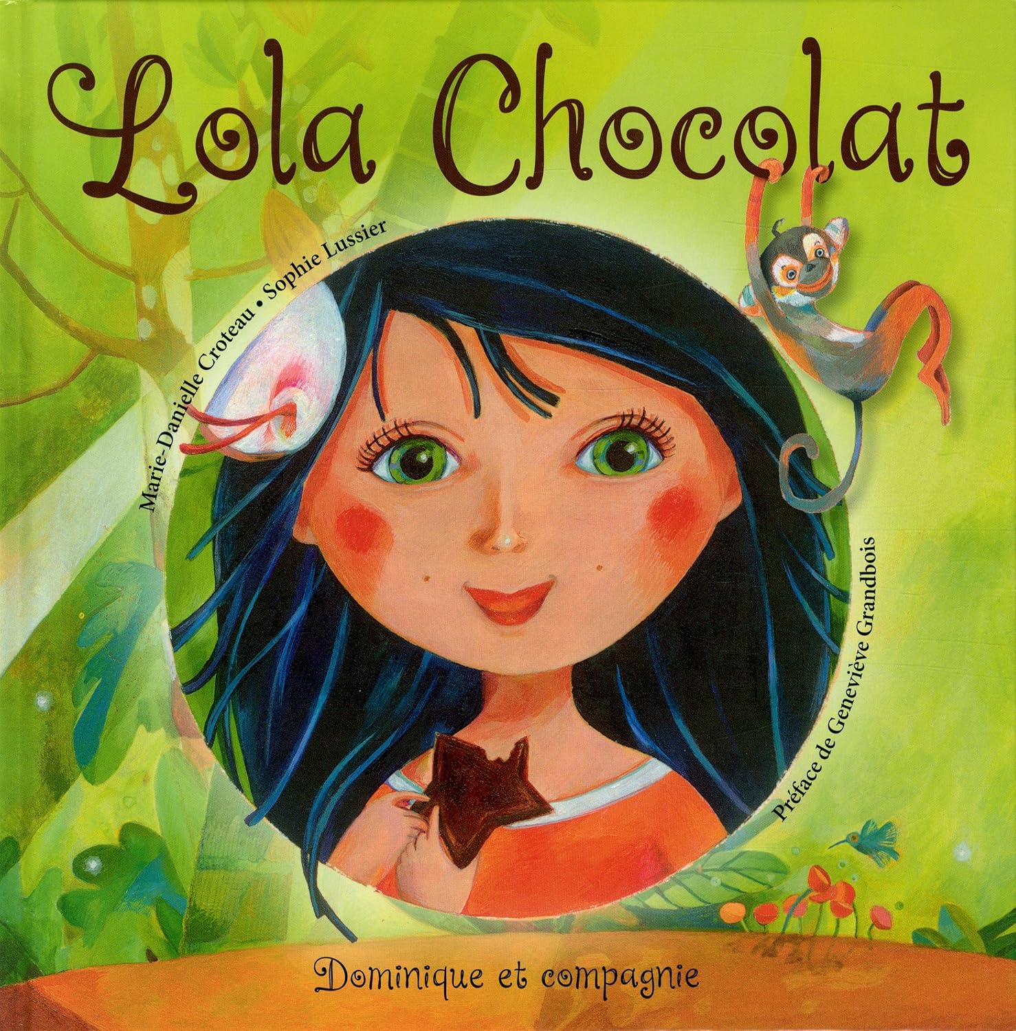 Livre Lola Chocolat - Marie-Danielle Croteau (Livre d'occasion) - ISBN 289739028X