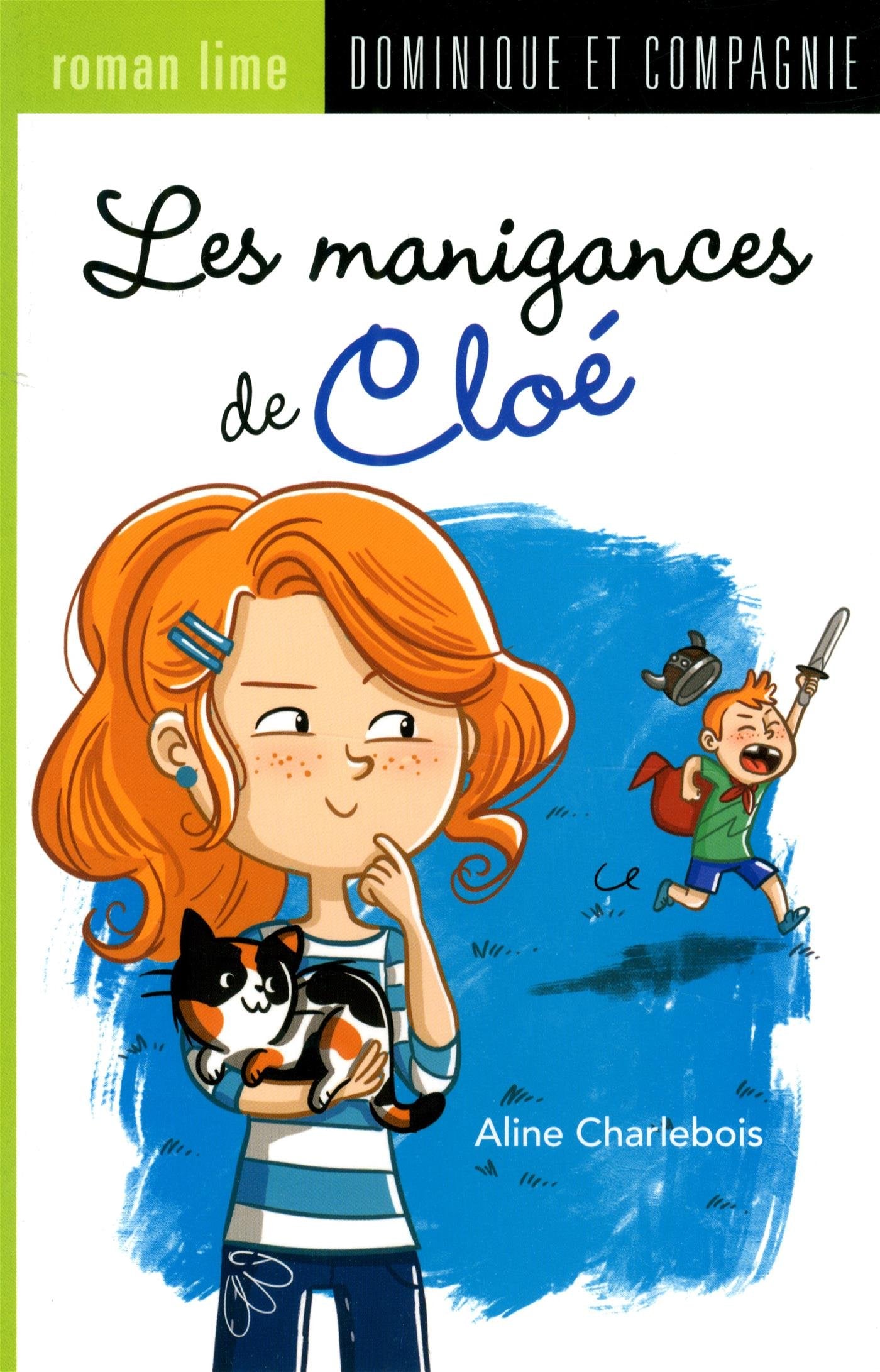 Les manigances de Cloé # 1 - Aline Charlebois