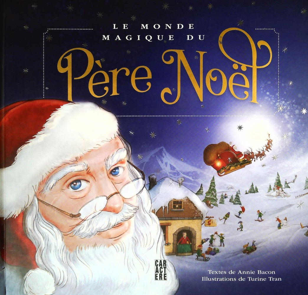 Livre Le merveilleux monde du Père Noël - Annie Bacon (Livre d'occasion) - ISBN 2897421665
