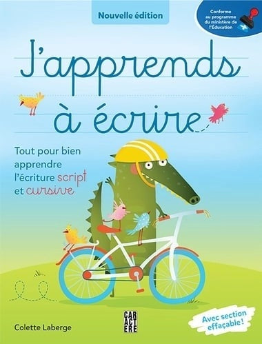 Livre J'apprends à écrire : Tout pour bien apprendre l'écriture script et cursive - Colette Laber...