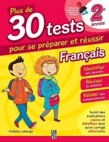 Livre Plus de 30 tests pour se préparer et réussir, Français 2e année - Colette Laberge (Livre d'...