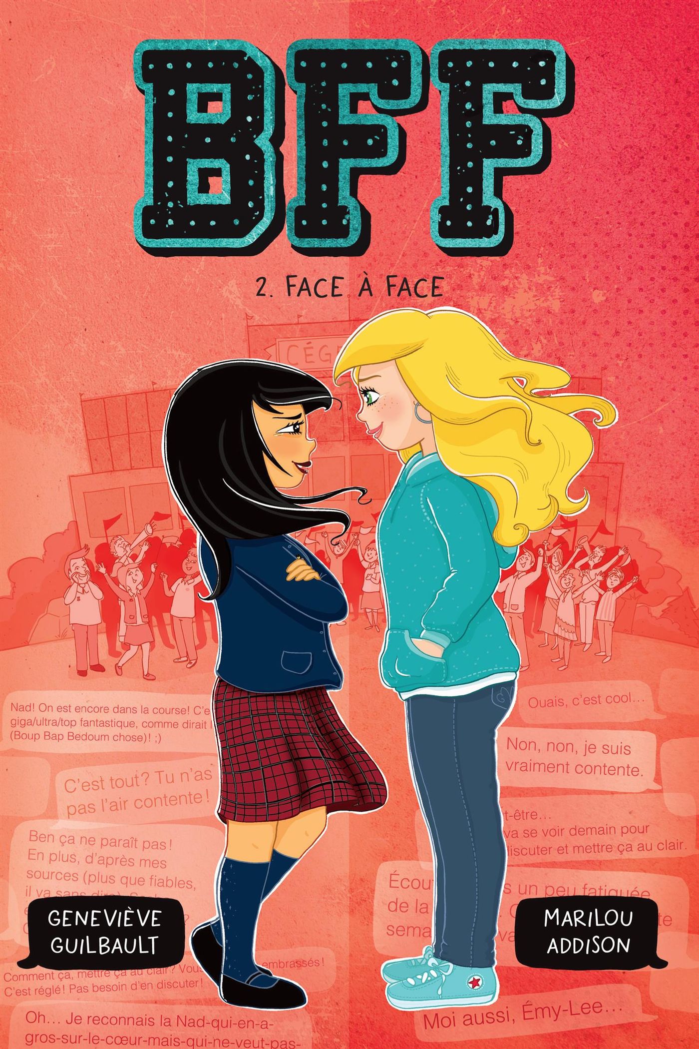 BFF # 2 : Face à face - Marilou Addison