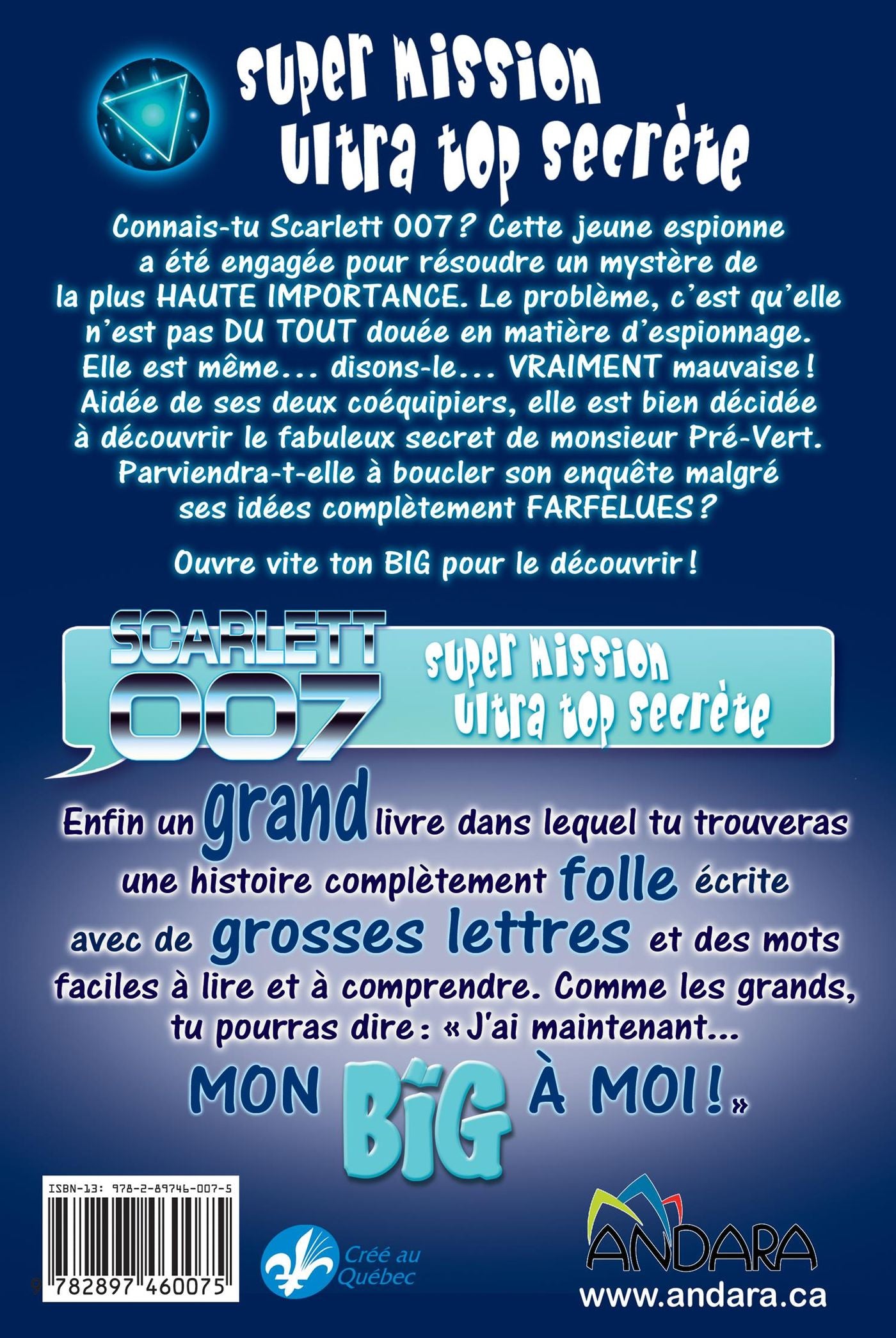 Mon BIG à moi : Scarlett 007 (Geneviève Guilbault)