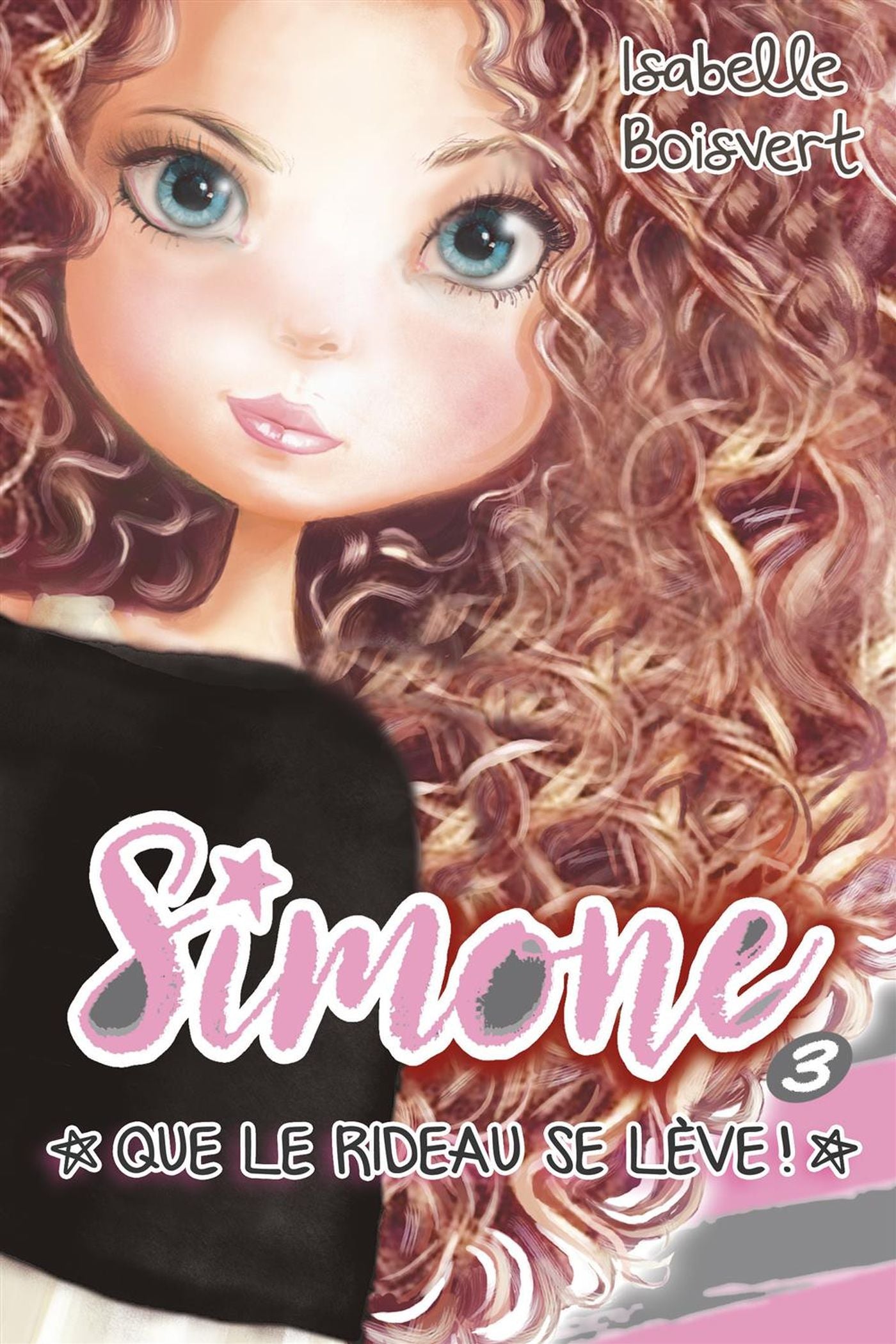 Livre Que le rideau se lève! - Isabelle Boisvert (Livre d'occasion)