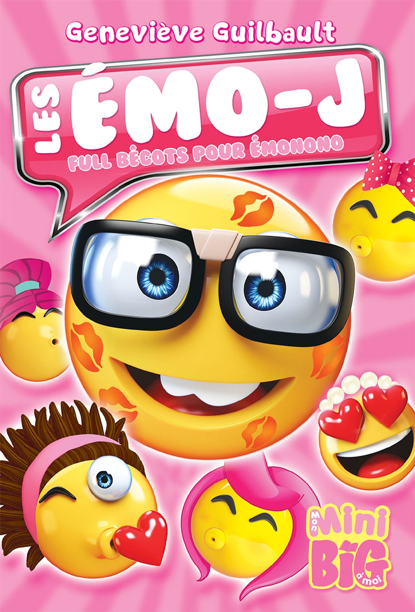 Les Émo-J # 5 : Full bécots pour Émonono - Geneviève Guilbault