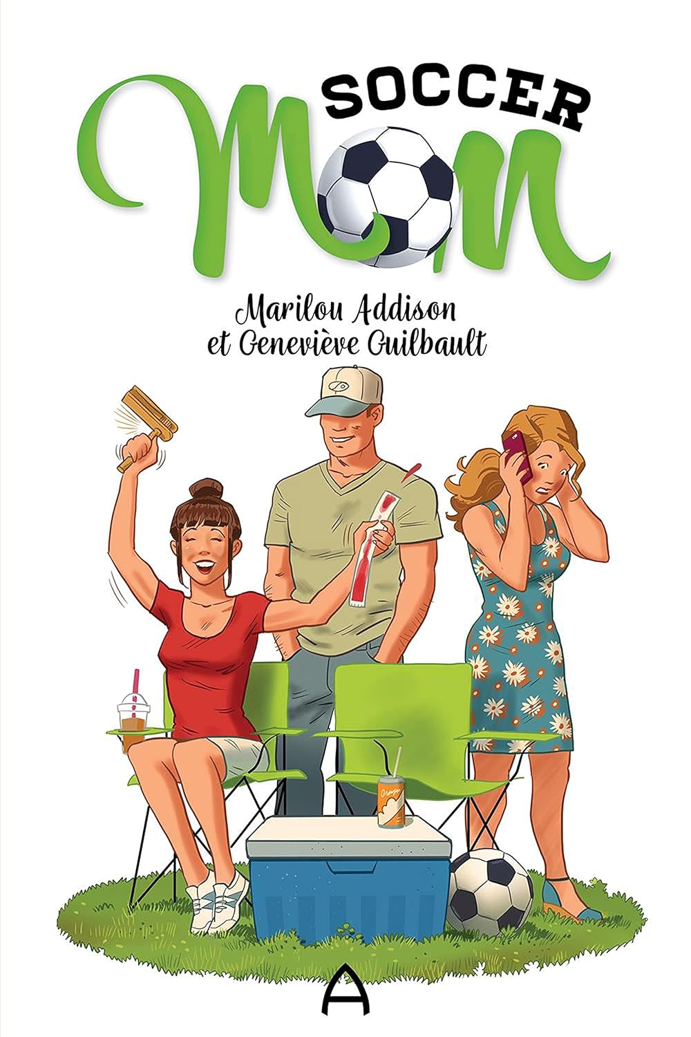 Livre ISBN 2897463015 Soccer Mom (Marilou Addison)