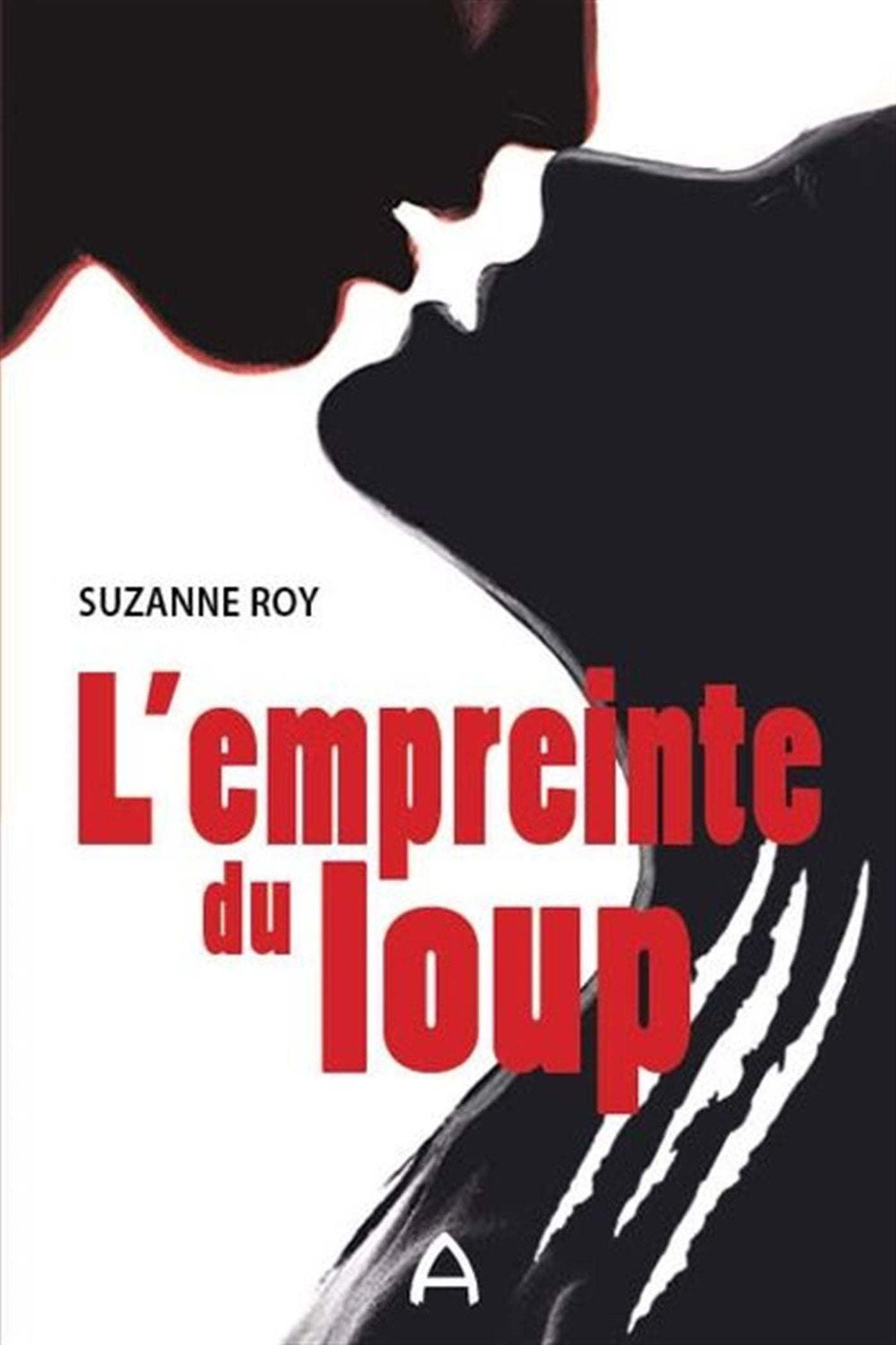 Livre L'empreinte du loup - Suzanne Roy (Livre neuf)
