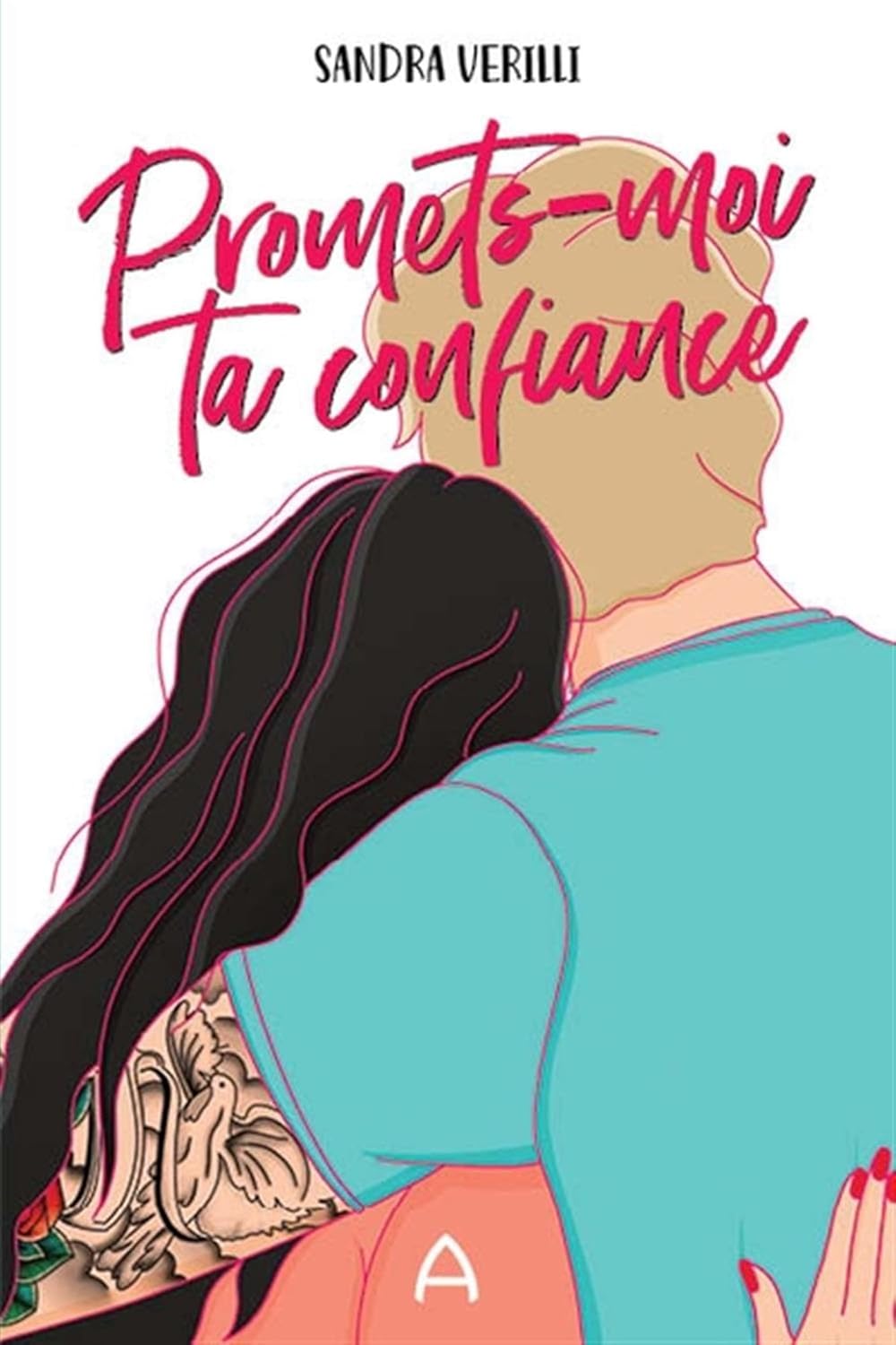 Promets-moi ta confiance - Sandra Verilli