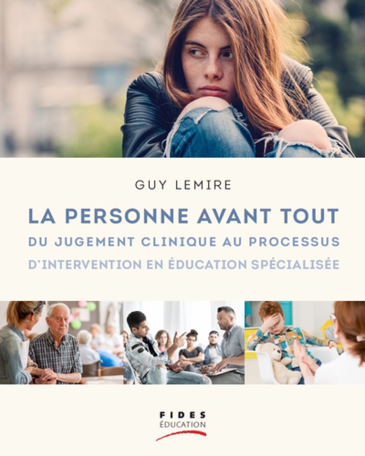 Livre La personne avant tout du jugement clinique au processus d'intervention en éducation...