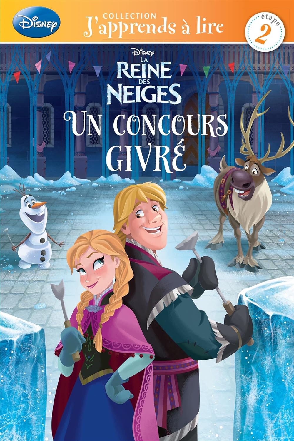 J'apprends à lire : Disney La Reine des Neiges : un concours givré - Elle D. Risco