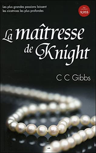 Livre La maîtresse de Knight - C.C. Gibbs (Livre d'occasion) - ISBN 2897525649