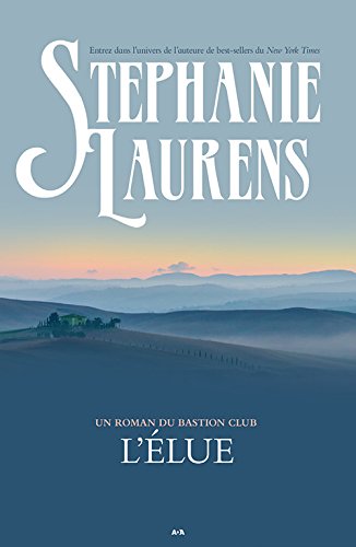 Livre Bastion Club # 2 : L'élue (Stephanie Laurens) (Livre d'occasion) - ISBN 2897527161