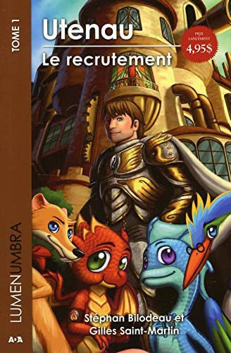 Livre Utenau le recrutement (Gilles Saint-Martin / Stéphan Bilodeau) (Livre d'occasion) - ISBN...