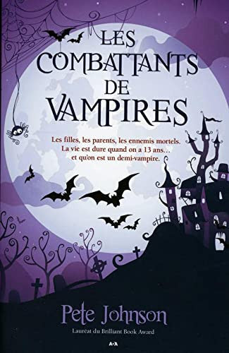 Livre Les combattants de vampires (Pete Johnson) (Livre d'occasion) - ISBN 2897528613