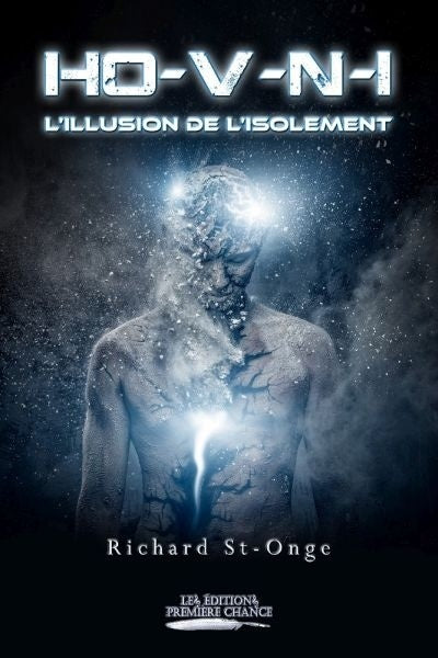 Livre HO-V-N-I : l'illusion de l'isolement (Rochard St-Onge) (Livre d'occasion) - ISBN 2897550694