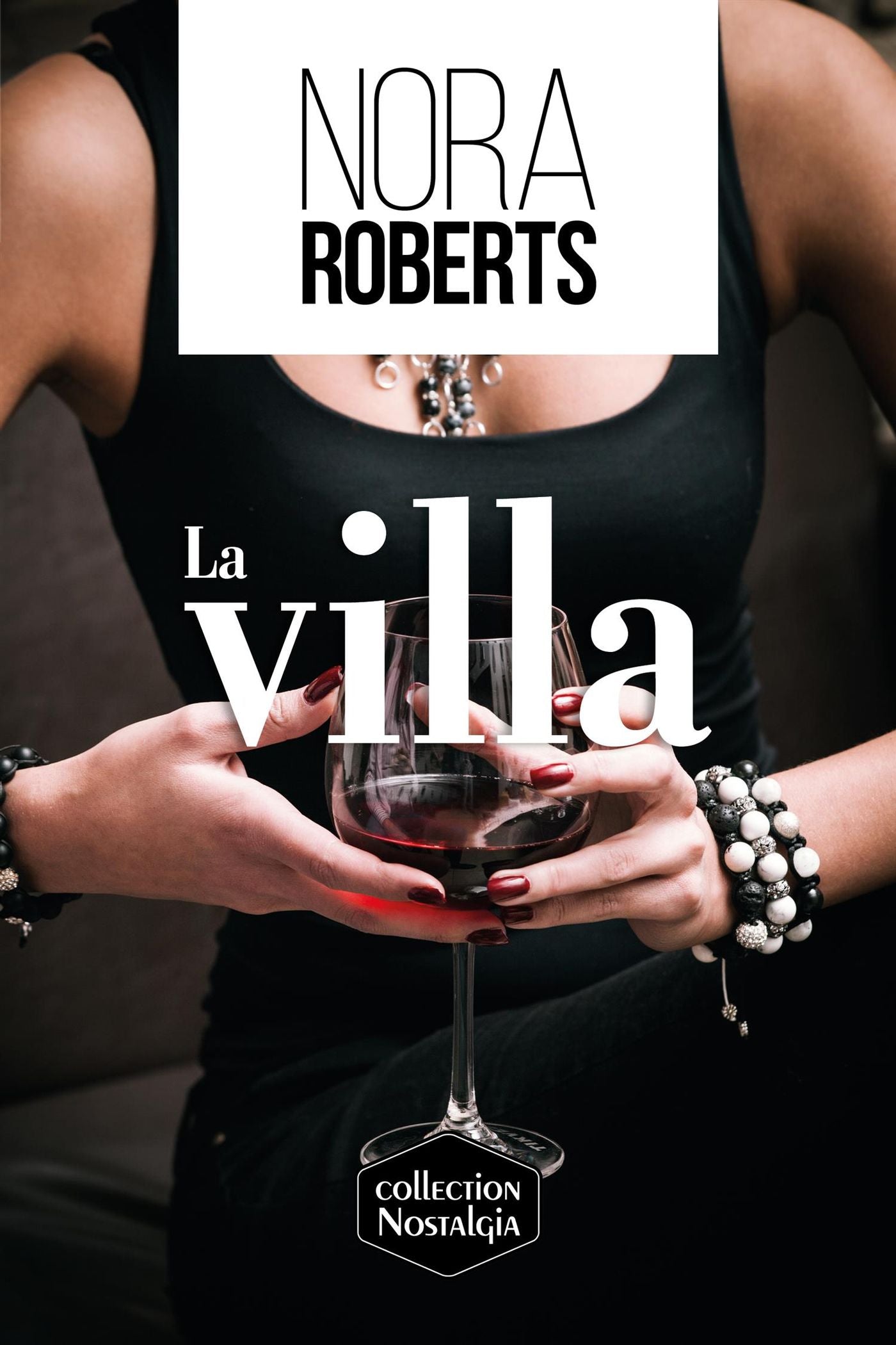 Livre Nostalgia : La villa (Nora Roberts) (Livre d'occasion) - ISBN 2897581050