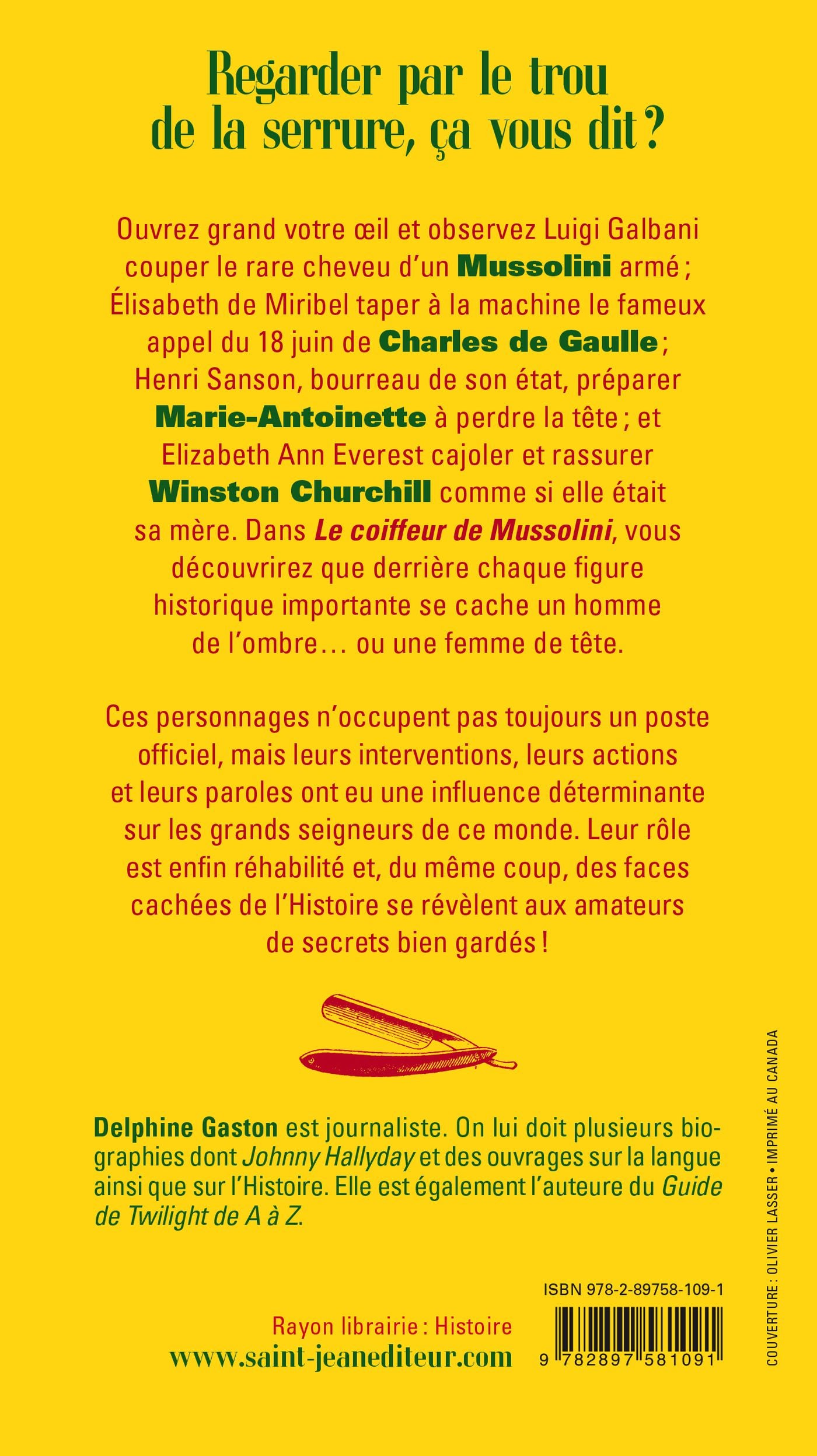 Le coiffeur de Mussolini ..et tous les personnages de l'ombre qui ont influencé l'Histoire (Delphine Gaston)
