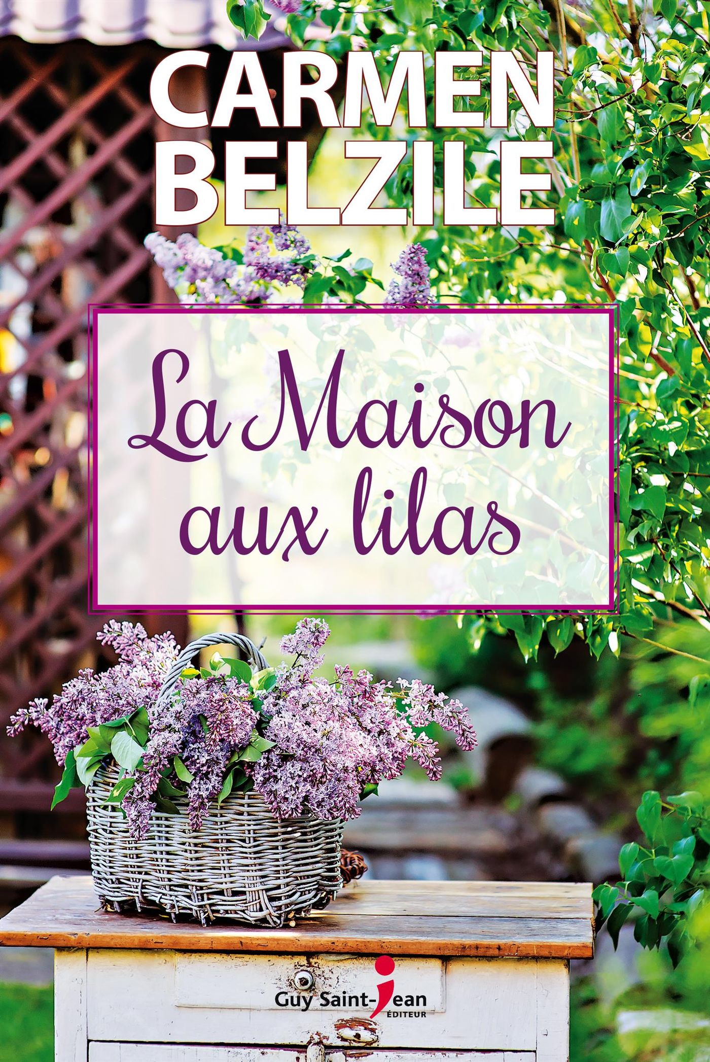 Livre La maison aux lilas - Carmen Belzile (Livre d'occasion) - ISBN 2897581476