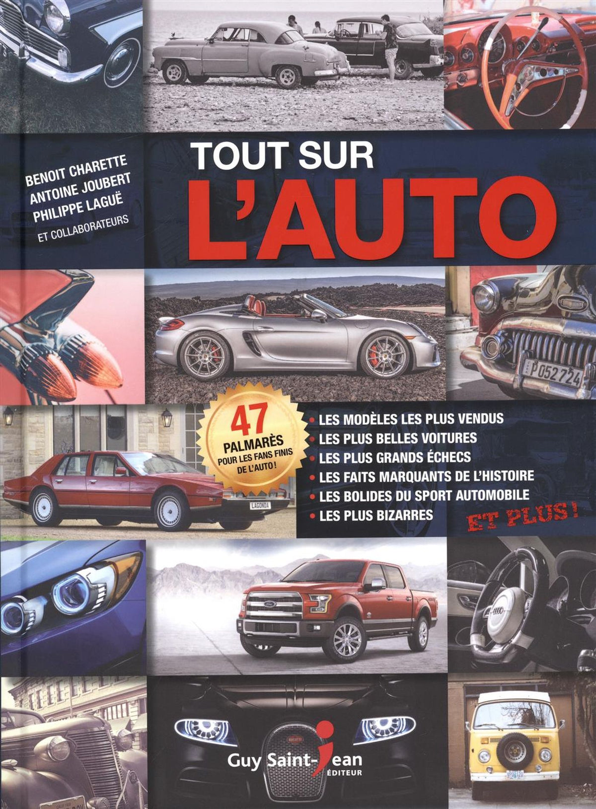 Livre Tout sur l'auto (Benoît Charette, Antoine Joubert, Philippe Laguë) (Livre d'occasion) -...