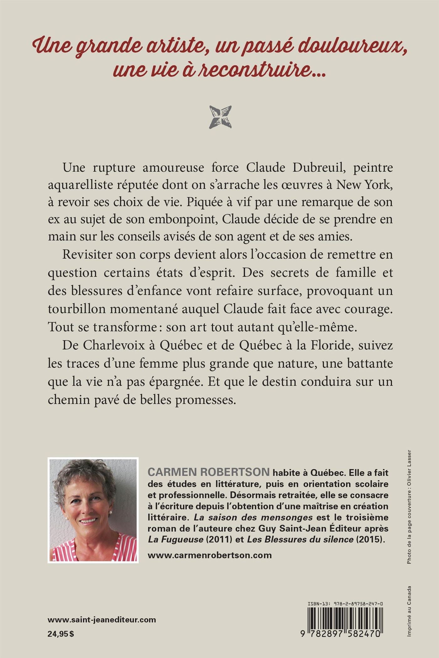 Livre La saison des mensonge (Carmen Roberston) (Livre neuf) - ISBN 2897582472