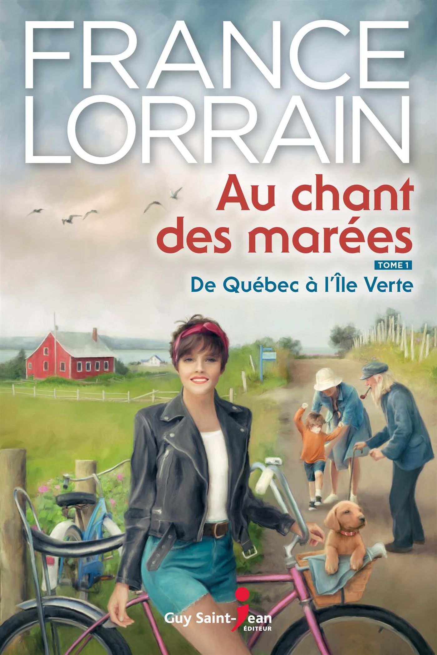 Livre ISBN 2897583142 Au chant des marées # 1 : De Québec à l'Île Verte (France Lorrain)
