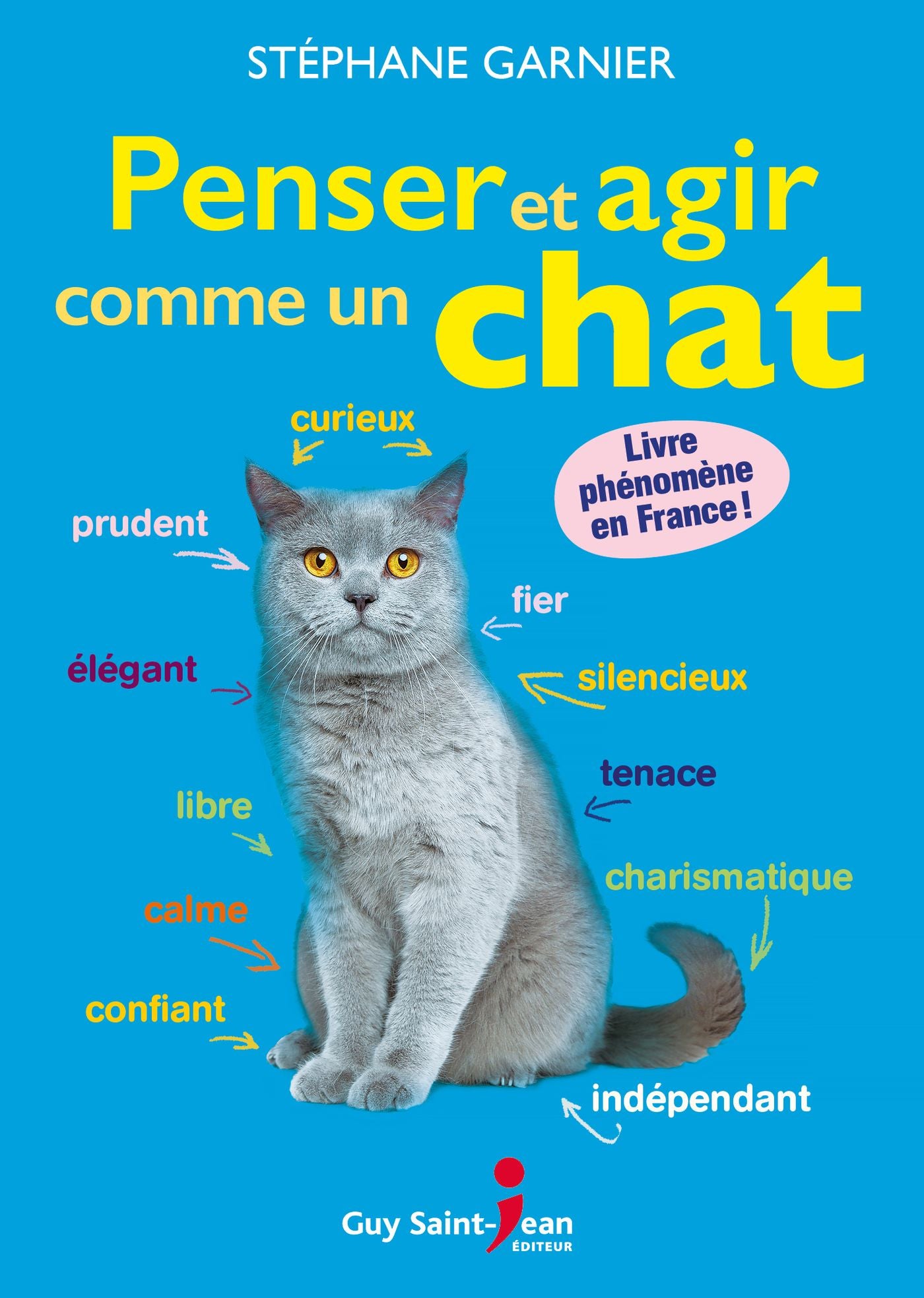 Livre Penser et agir comme un chat - Stéphane Garnier (Livre d'occasion) - ISBN 289758355X