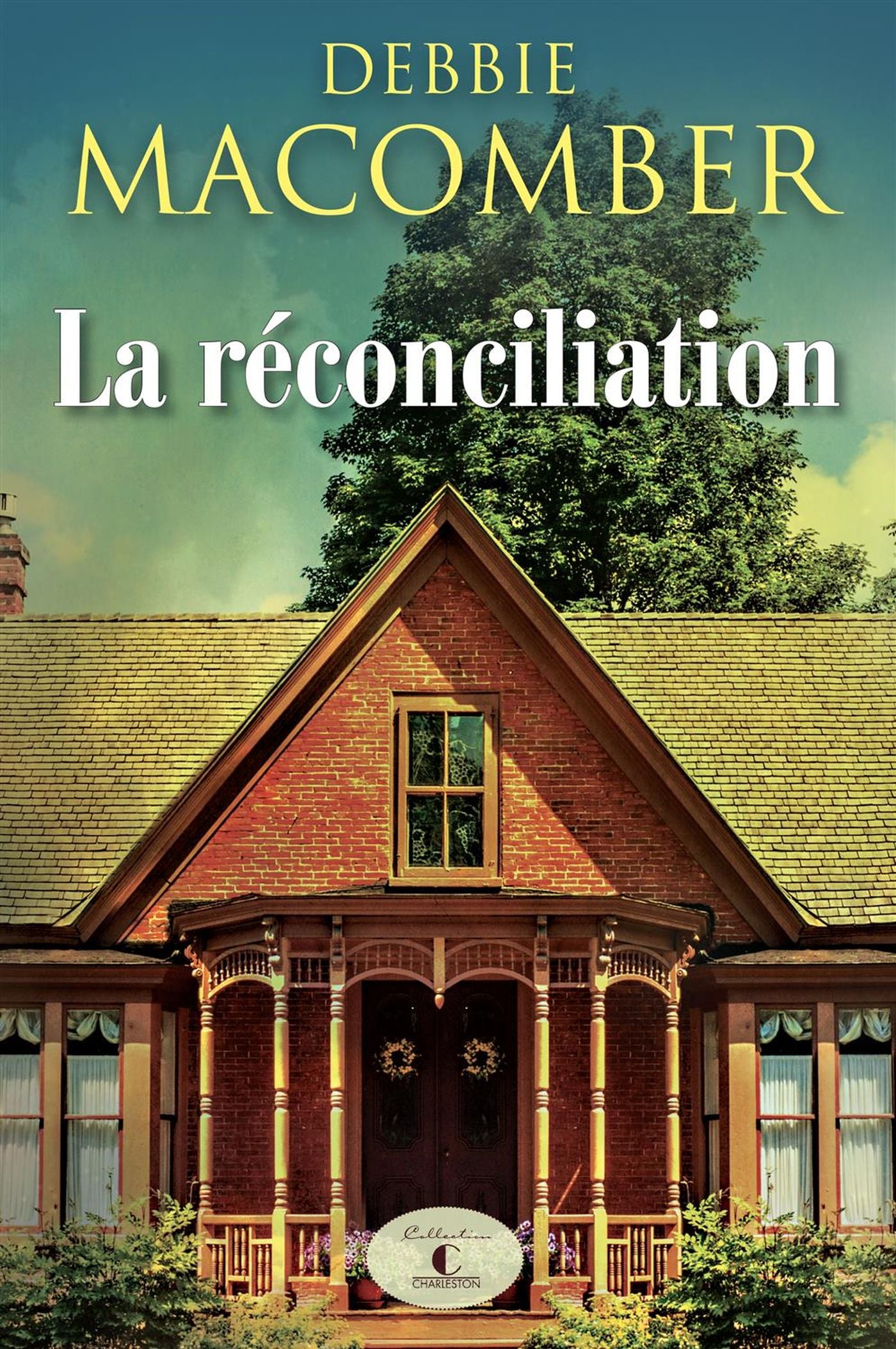 Livre La réconciliation - Debbie Macomber (Livre d'occasion) - ISBN 2897584114