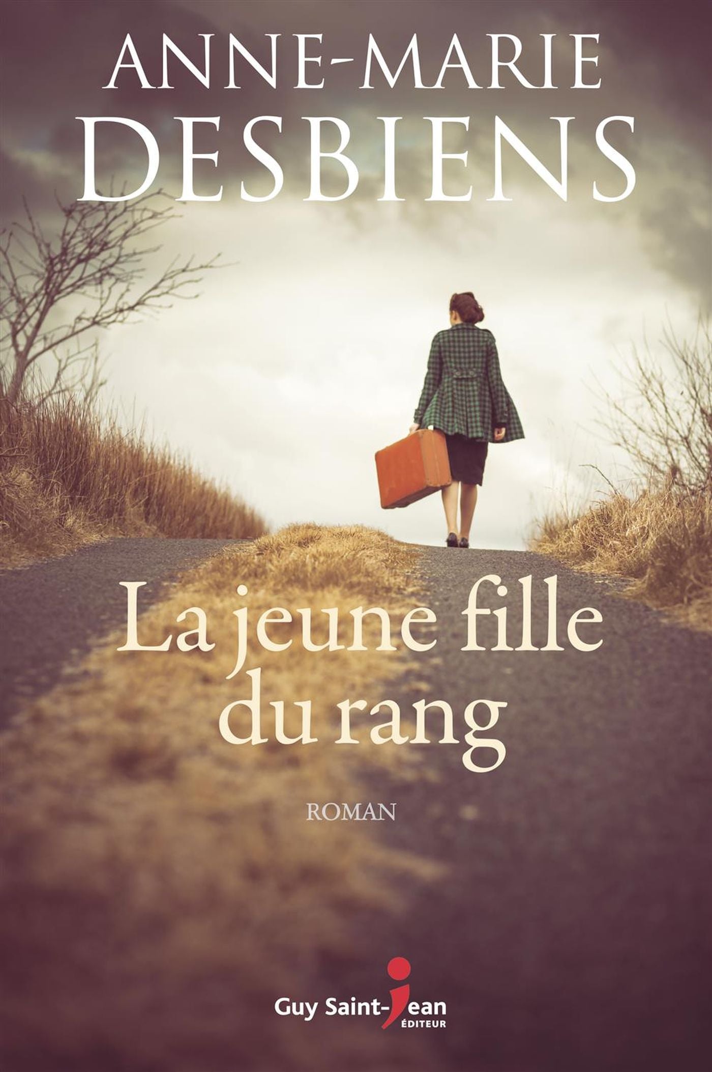 Livre La jeune fille du rang (Anne-Marie Desbiens) (Livre neuf) - ISBN 2897584947