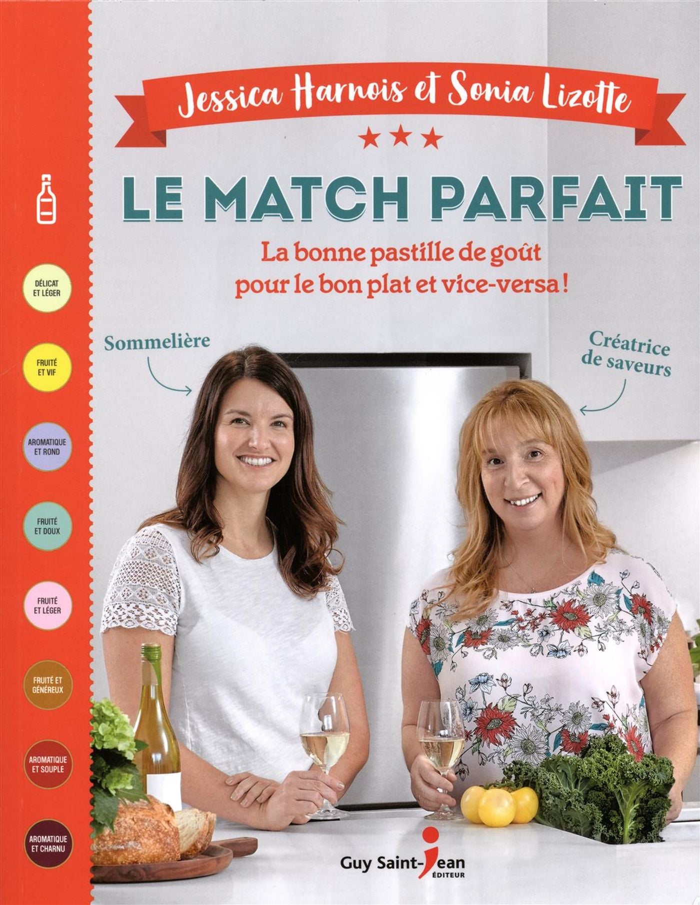 Livre Le match parfait : la bonne pastille de goût pour le bon plat et vice-versa! - Jessica Harn...