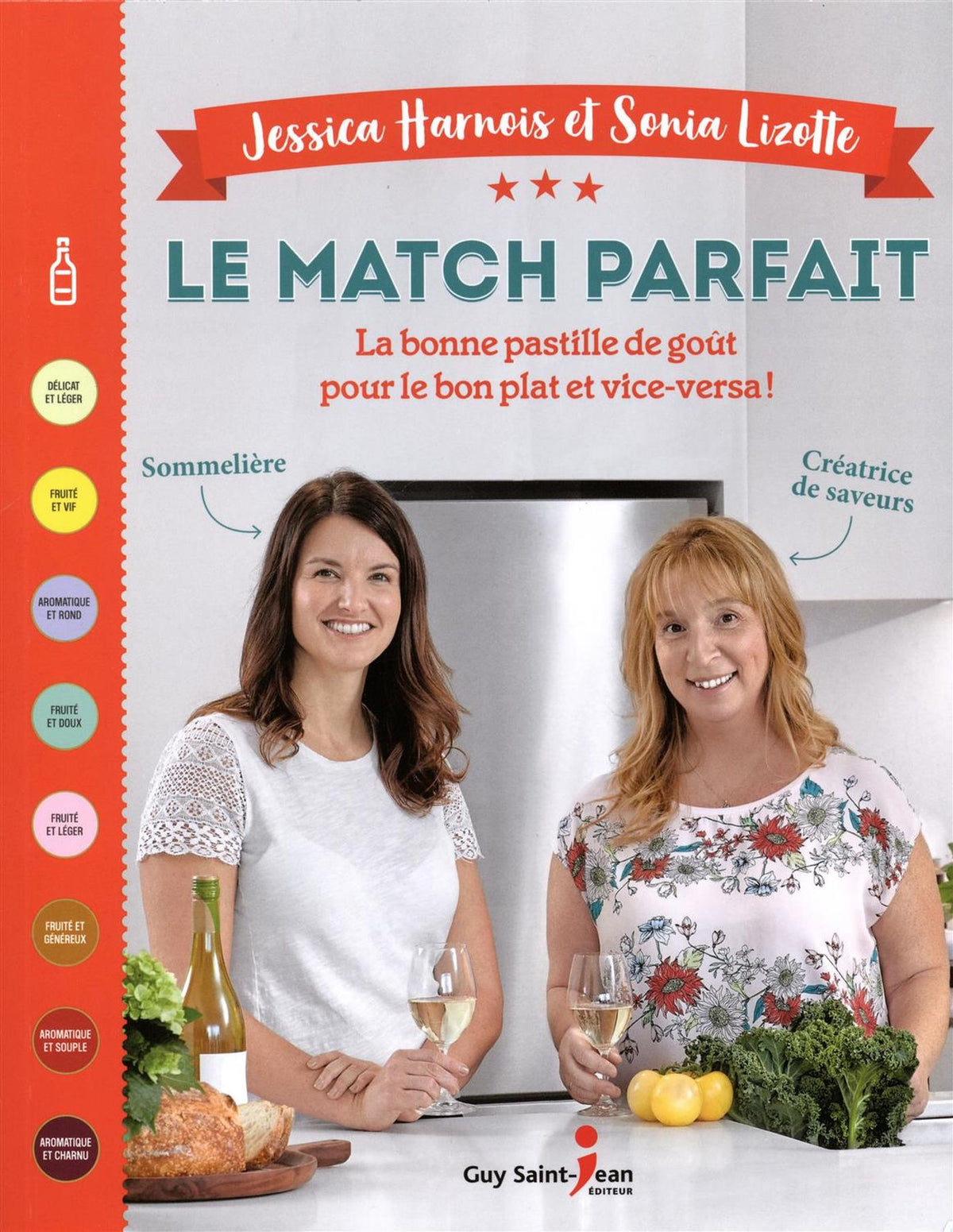 Livre Le match parfait : la bonne pastille de goût pour le bon plat et vice-versa! (Jessica...