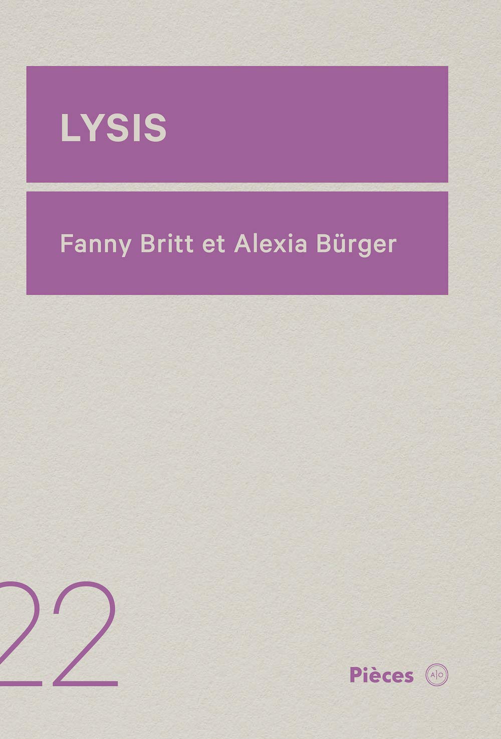 Livre Lysis - Fanny Britt (Livre neuf) - ISBN 2897595108