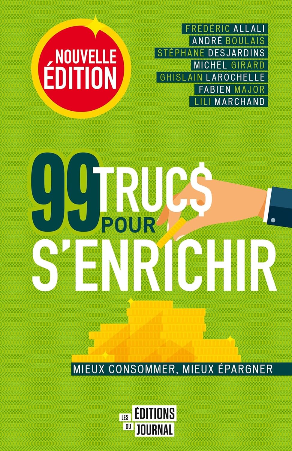 Livre 99 trucs pour s'enrichir :Mieux consommer, mieux épargner - Collectif (Livre neuf) - ISBN 2...