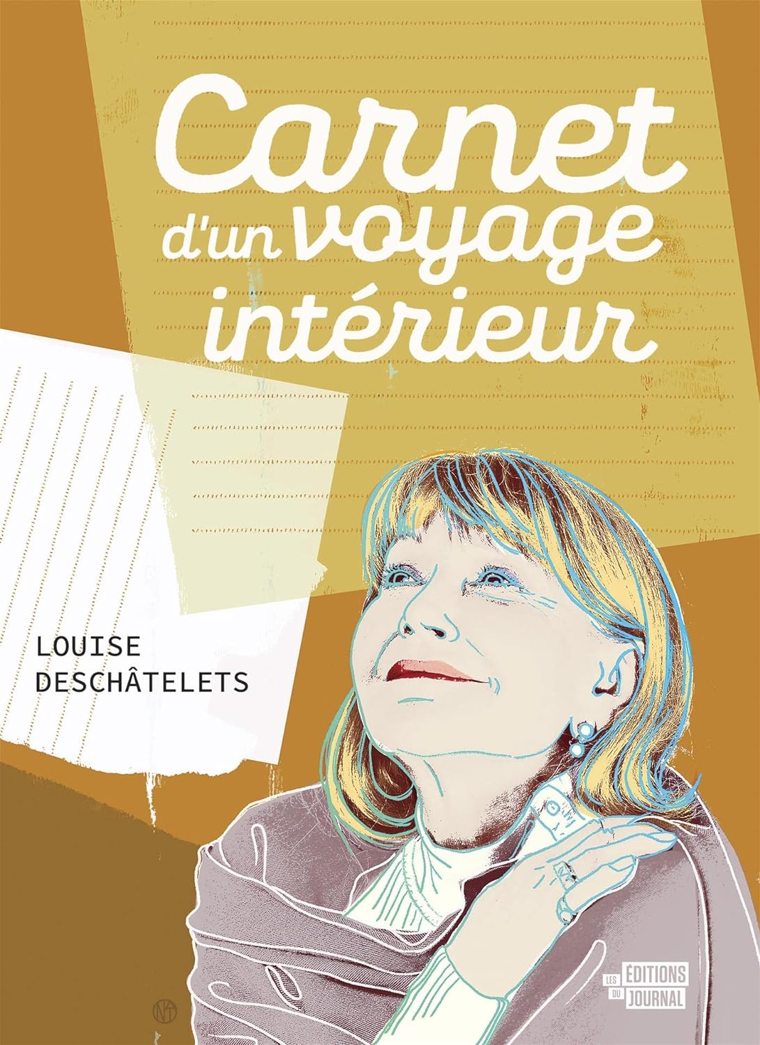 Livre Carnet d'un voyage intérieur - Louise Deschâtelets (Livre d'occasion) - ISBN 2897611472