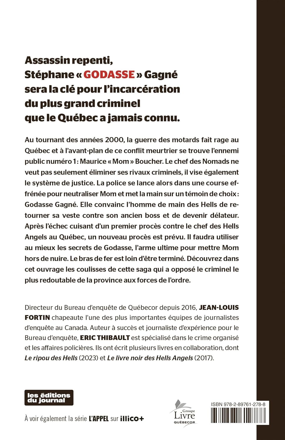 Livre Godasse : Le vrai visage d'un tueur des Hells - Jean-Louis Fortin (Livre neuf)