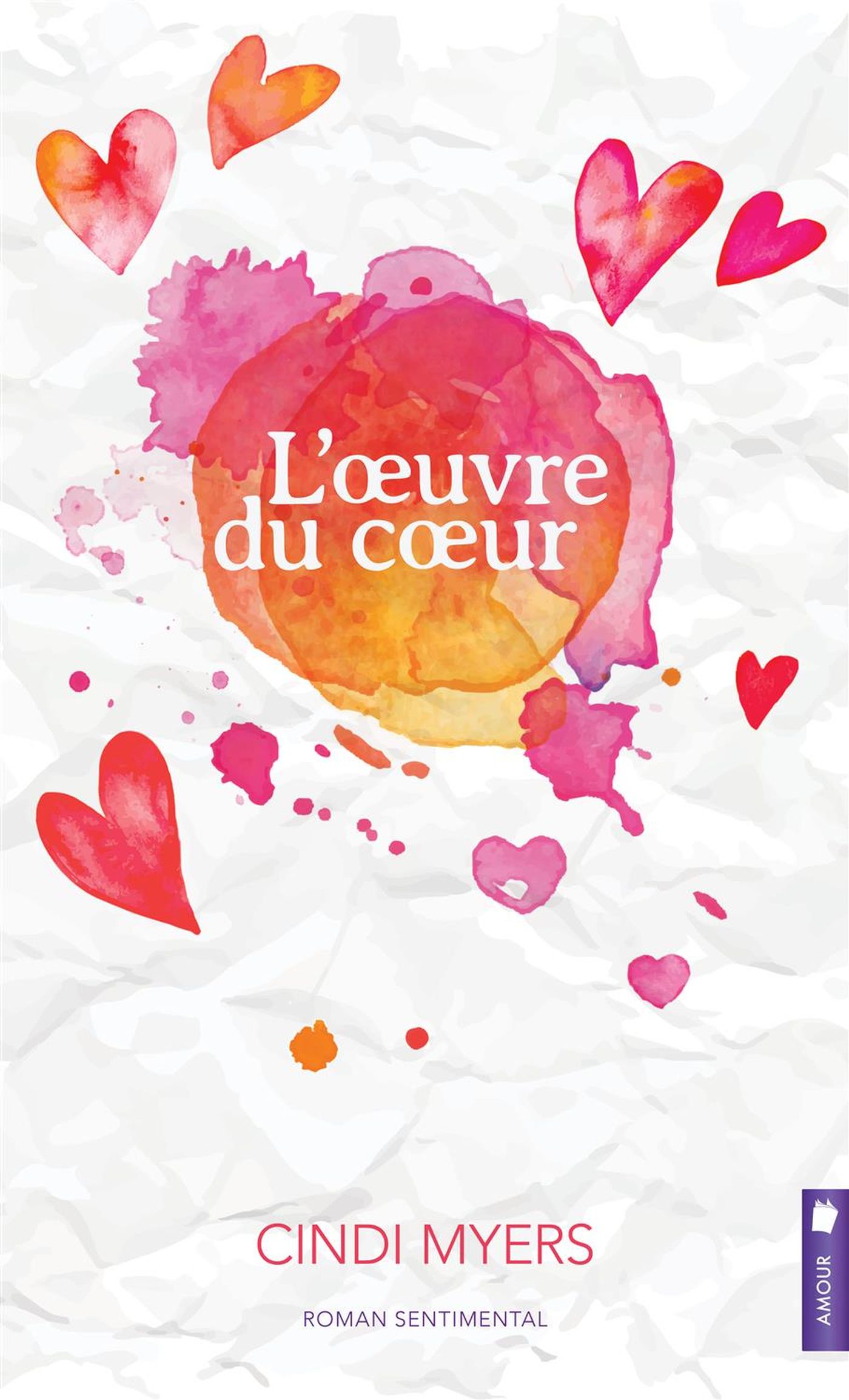 Livre L'oeuvre du coeur (Cindi Myers) (Livre d'occasion) - ISBN 2897652101
