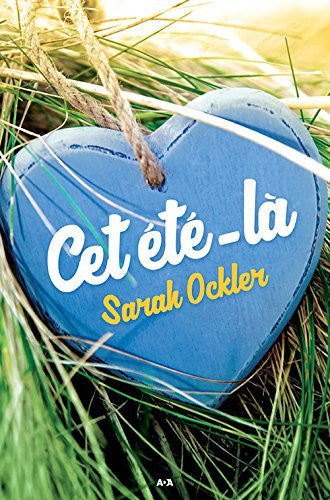 Livre Cet été-là (Sarah Ockler) (Livre d'occasion) - ISBN 2897674245