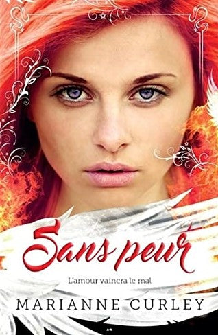 Livre Sans peur : L'amour vaincra le mal (Marianne Curley) (Livre d'occasion) - ISBN 289767542X