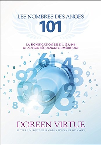 Livre Les nombres des anges 101 (Doreen Virtue) (Livre d'occasion) - ISBN 2897676353
