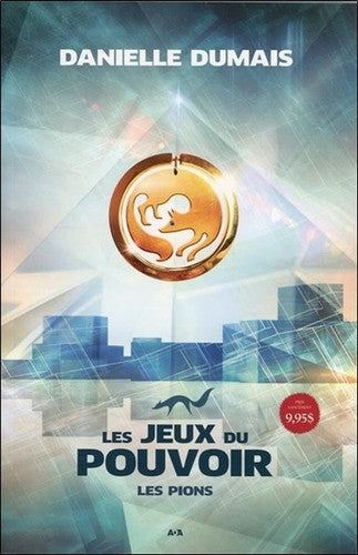 Livre Les jeux du pouvoir (Danielle Dumais) (Livre d'occasion) - ISBN 289767766X