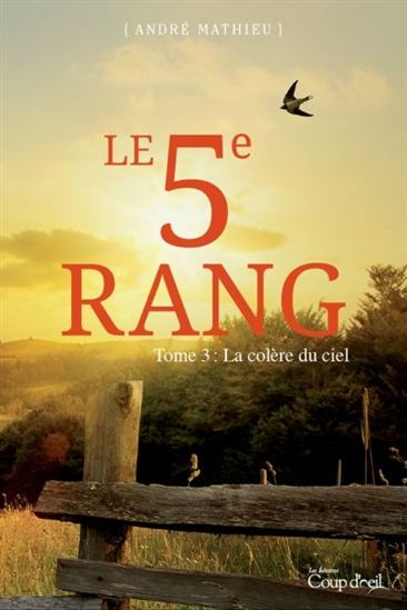 Livre Le 5e Rang # 3 : Les colères du ciel (André Mathieu) (Livre d'occasion) - ISBN 2897680105