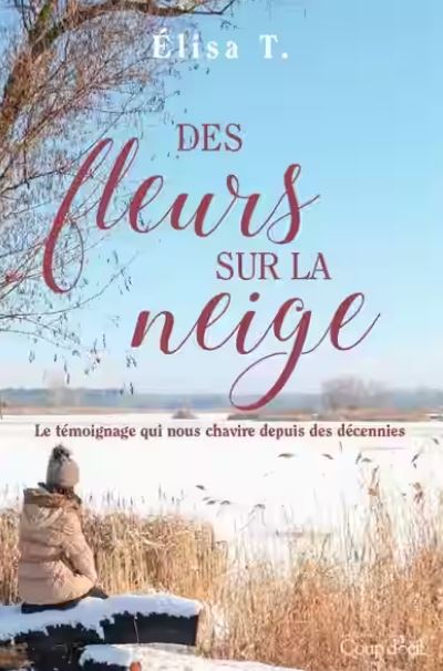 Livre Des fleurs sur la neige - Élisa T. (Livre d'occasion)