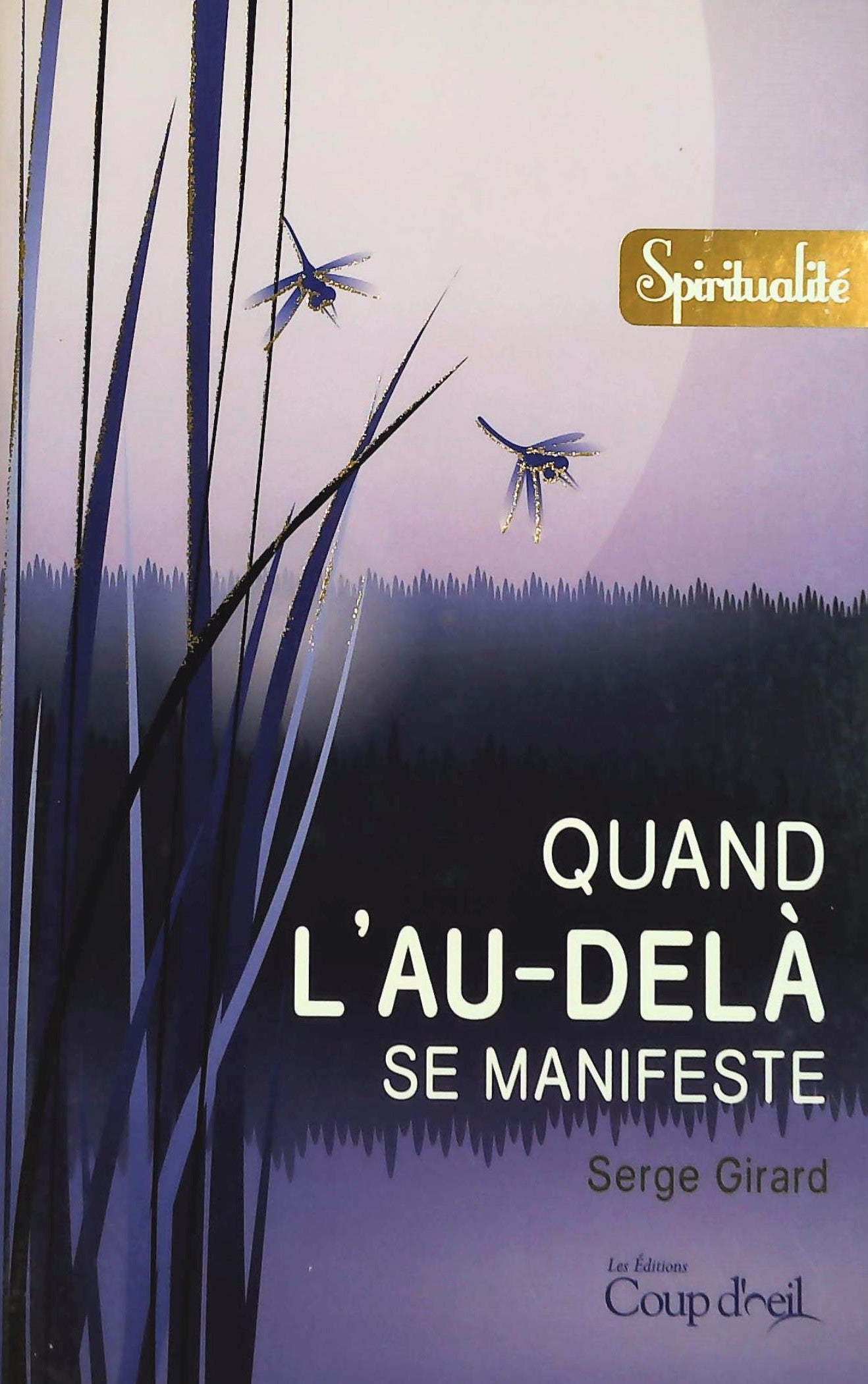Livre ISBN Quand l'au-delà se manifeste (Serge Girard)